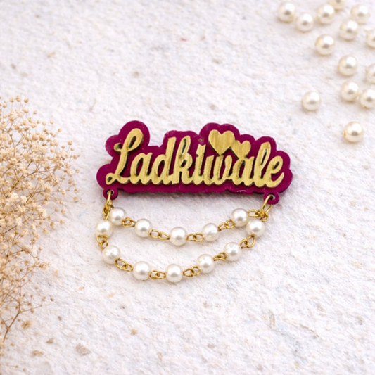 Ladkiwale Badge